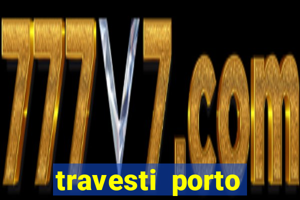 travesti porto alegre viva local